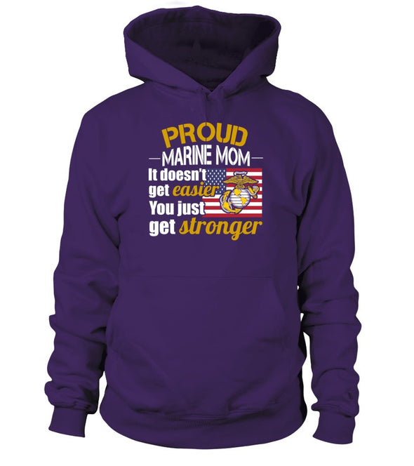 Marine Mom Get Stronger T-shirts - MotherProud