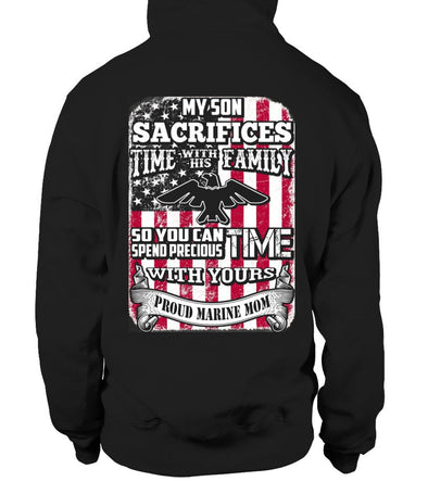 Marine Mom My Son Sacrifices His Time For You - MotherProud