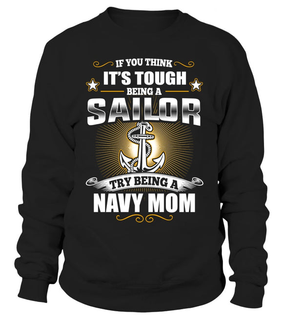 Try Being A Navy Mom T-shirts - MotherProud