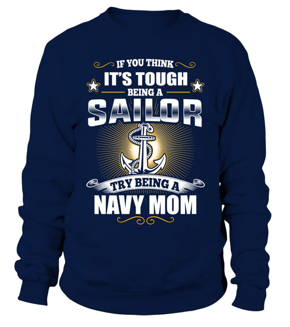 Try Being A Navy Mom T-shirts - MotherProud