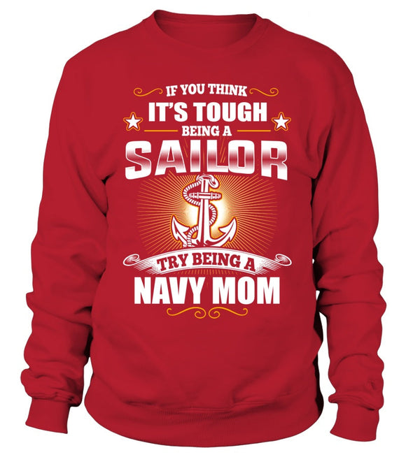 Try Being A Navy Mom T-shirts - MotherProud