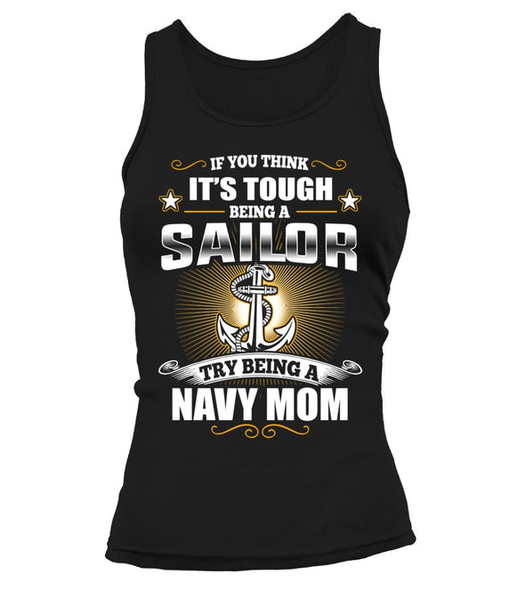 Try Being A Navy Mom T-shirts - MotherProud