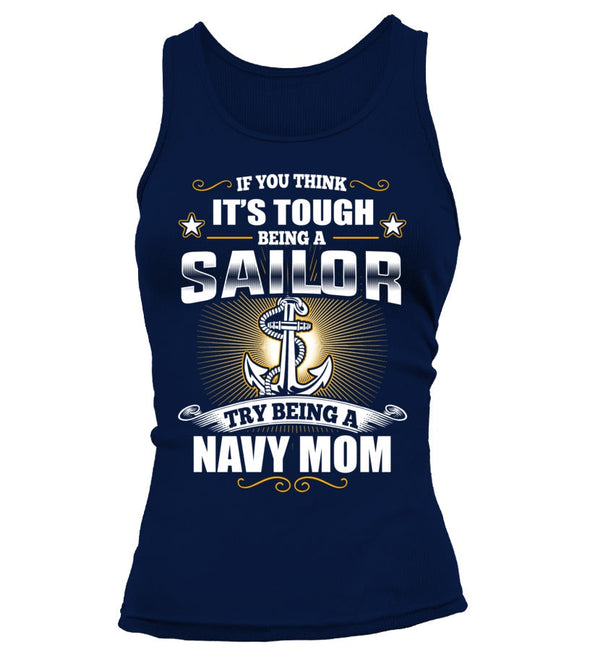 Try Being A Navy Mom T-shirts - MotherProud