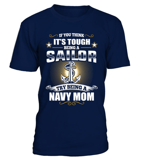 Try Being A Navy Mom T-shirts - MotherProud