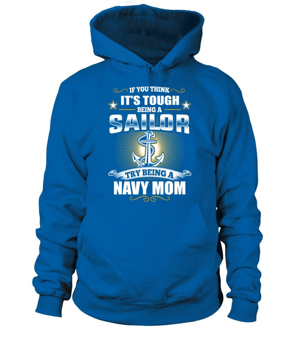 Try Being A Navy Mom T-shirts - MotherProud