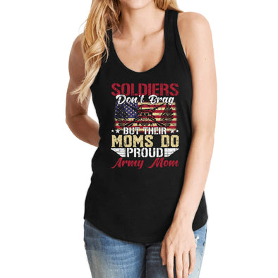 Proud Army Mom Soldiers Don't Brag Tank