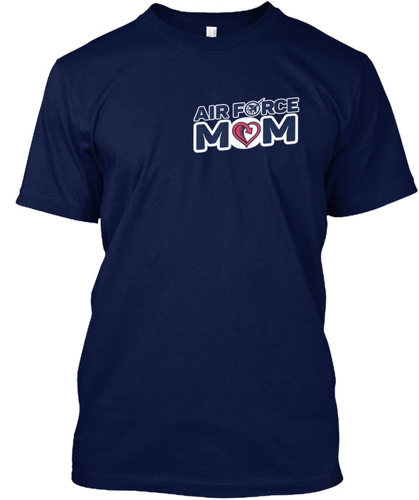Proud Air Force Mom Most People & Me T-shirts