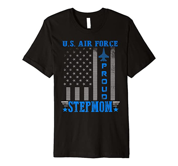 US Air Force Proud Stepmom T-shirts