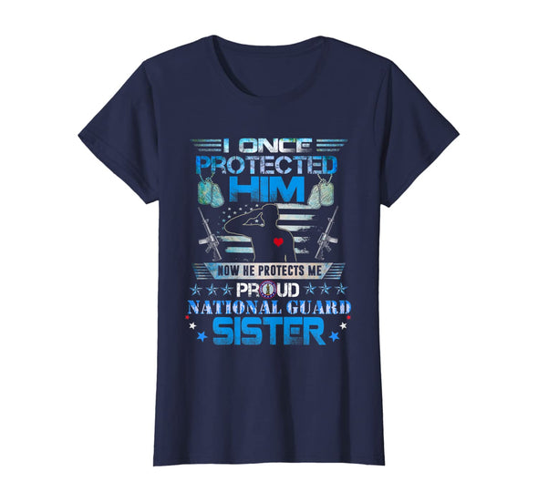 Proud National Guard Sister Once T-shirts