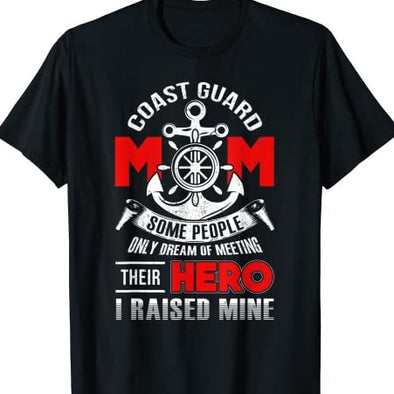Quotes Coast Guard Mom T-Shirt