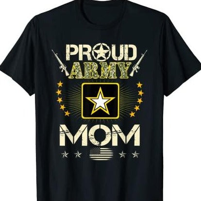 Proud US Army Mom T-Shirt
