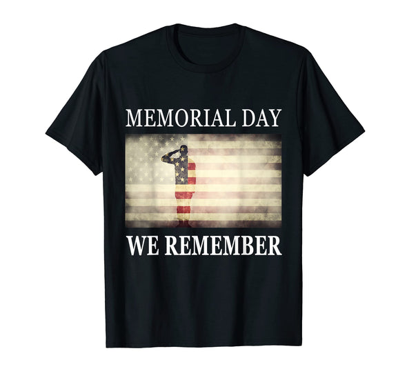 Memorial Day Military Family We Remember T-shirts
