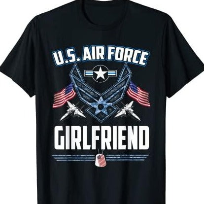 Proud Air Force Girlfriend T-Shirt
