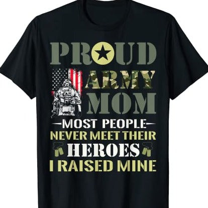 Proud Army Mom Heroes T-Shirt