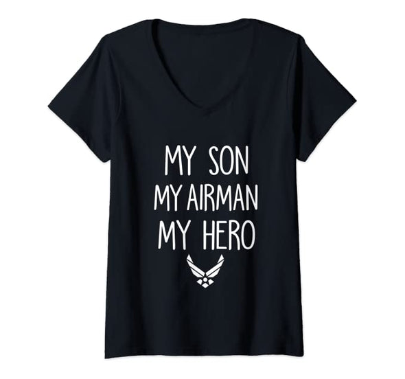 My Son Airman Hero Air Force Mom V-necks
