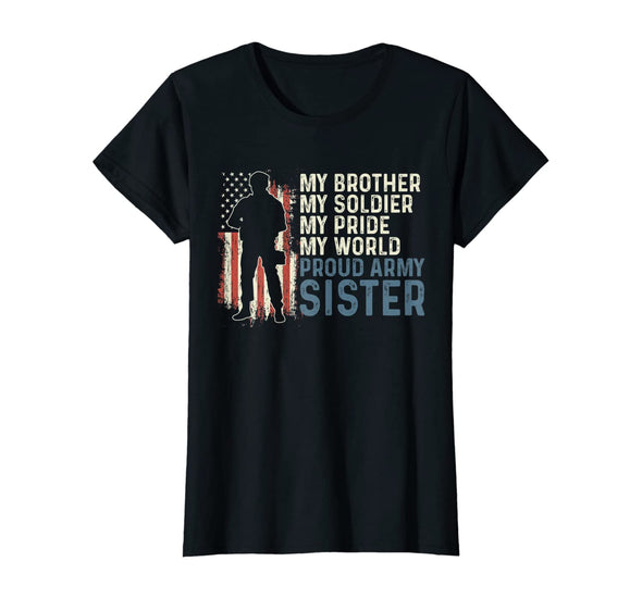 My Brother Soldier Hero Army Sister T-shirts