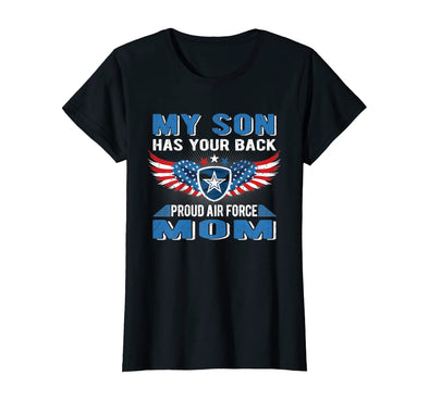 My Son Has Your Back Air Force Mom T-shirts