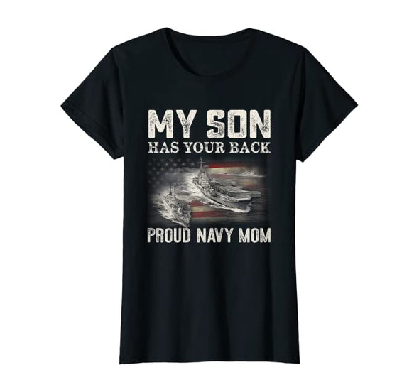 Proud Navy Mom Has Your Back T-shirts