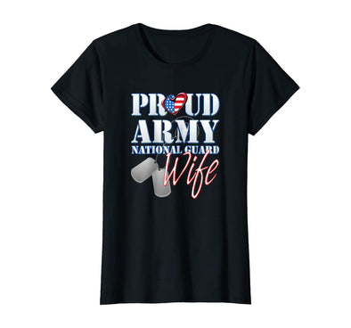 Proud Army National Guard Wife T-shirts