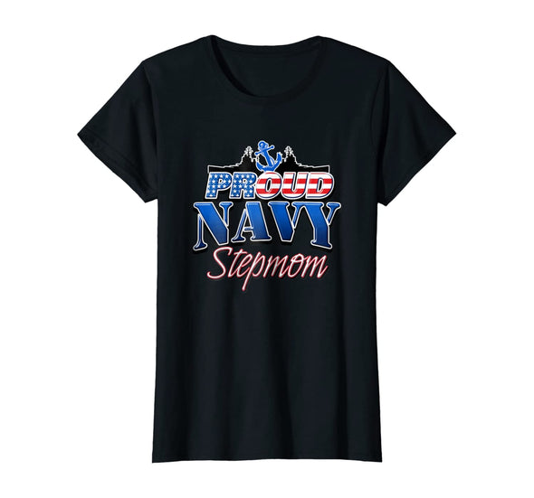 Proud Navy Stepmom Patriotic T-shirts