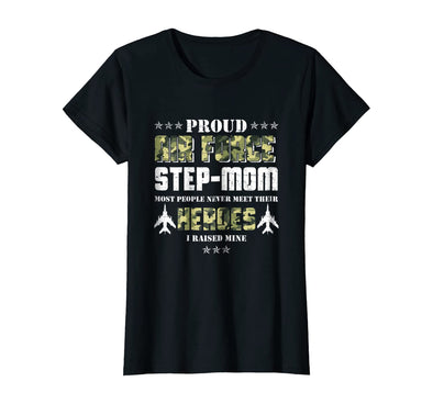 Proud Air Force Step-Mom Most People T-shirts
