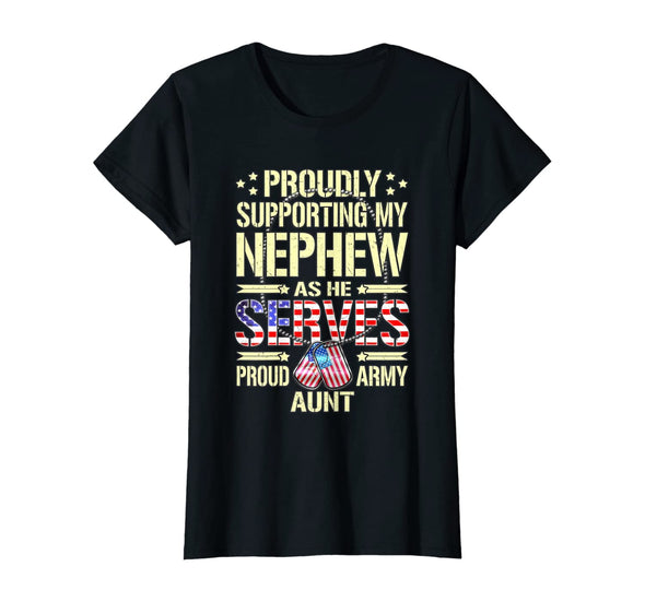 Supporting My Nephew Army Aunt T-shirts