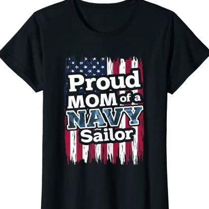 Womens Proud Mom Of A Navy Sailor T-Shirt