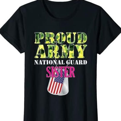 Womens Proud Army National Guard Sister T-Shirt