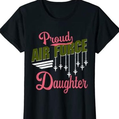 Proud Air Force Daughter Pride T-Shirt