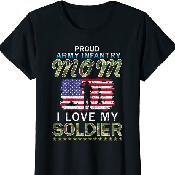 I Love My Soldier Hero-Proud Army Infantry Mom Army T-Shirt