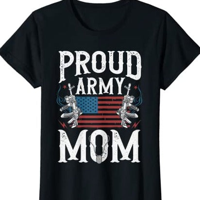 Proud Army Mom T-Shirt