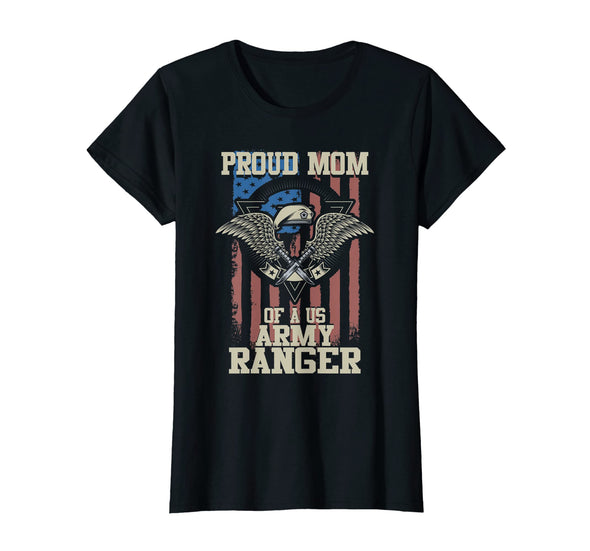 Proud Mom of US Army Ranger T-shirts