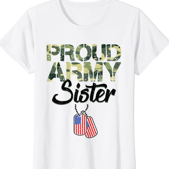 Proud Sister Of US Army T-Shirt