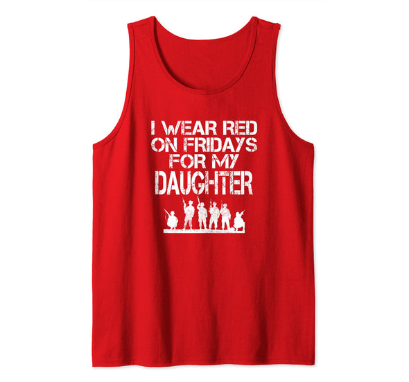 Wear Red On Fridays For My Daughter Tank Top