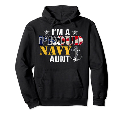 I'm A Proud Navy Aunt Hoodies