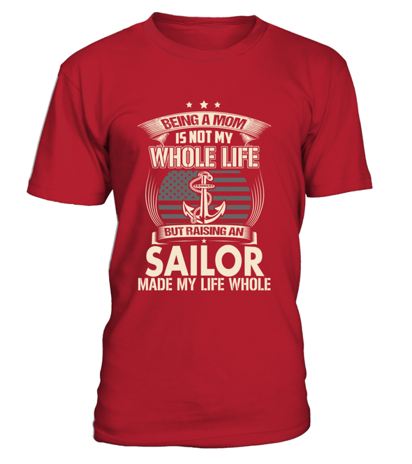 Navy Mom Made Life Whole T-shirts - MotherProud