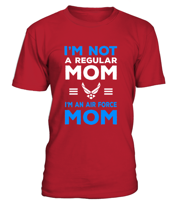 Air Force Not Regular Mom T-shirts - MotherProud