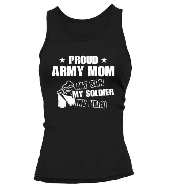 Army Mom My Son Soldier Hero T-shirts - MotherProud