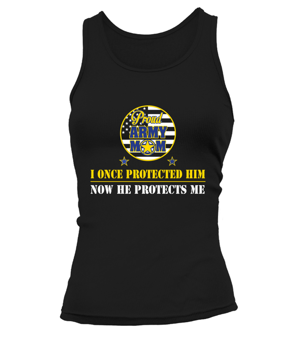 Army Mom Once Protected T-shirts - MotherProud