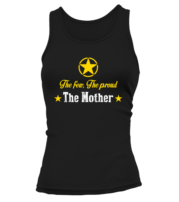 Army Mom The Few Proud T-shirts - MotherProud
