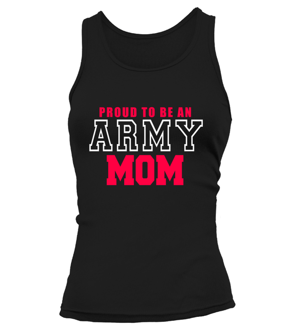 Proud To Be Army Mom T-shirts - MotherProud