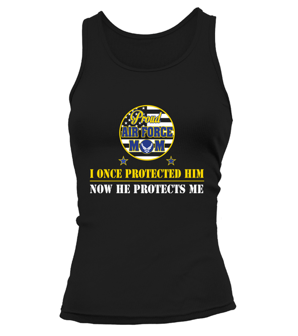 Air Force Mom Once Protected T-shirts - MotherProud