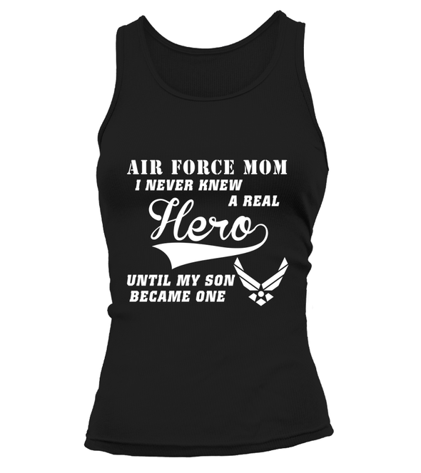 Air Force Mom A Real Hero T-shirts - MotherProud