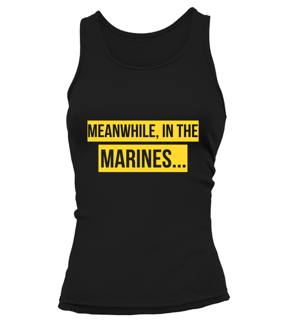 Marine Meanwhile T-shirts - MotherProud