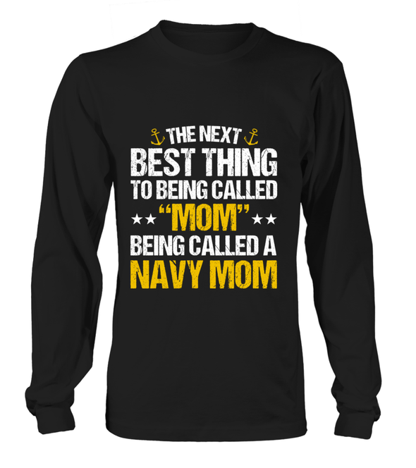 Navy Mom Next Best Thing T-shirts - MotherProud