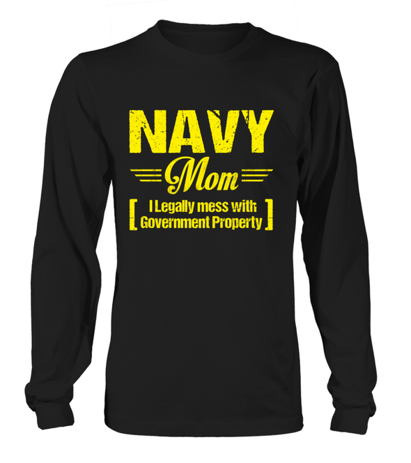 Navy Mom Legally Mess T-shirts - MotherProud