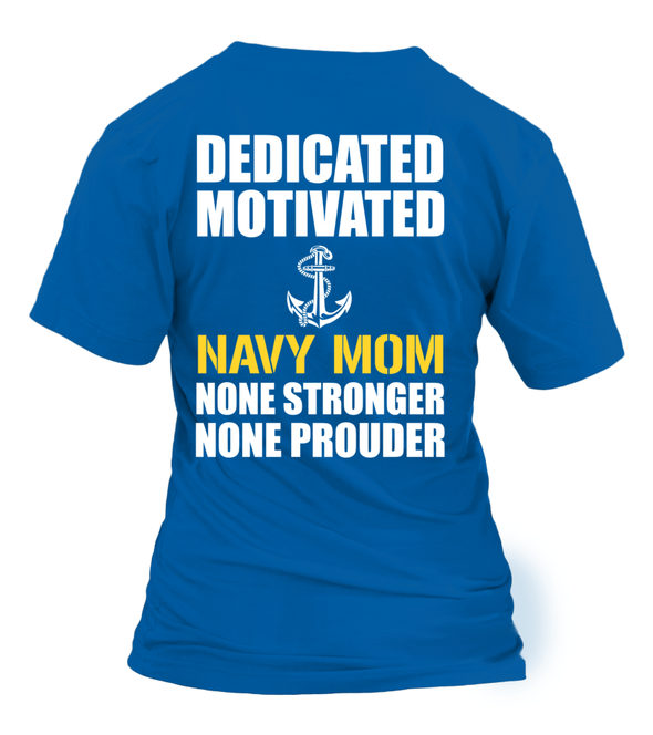 Navy Mom None Prouder T-shirts - MotherProud
