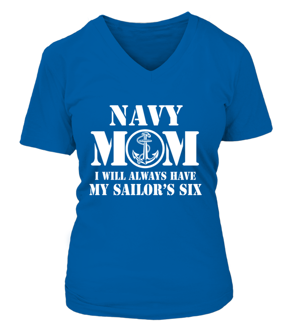 Navy Mom Has Your Six T-shirts - MotherProud