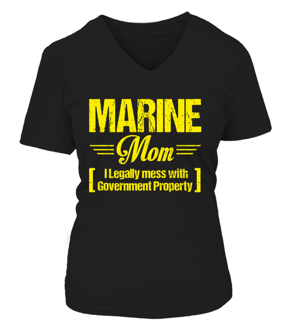 Marine Mom Legally Mess T-shirts - MotherProud