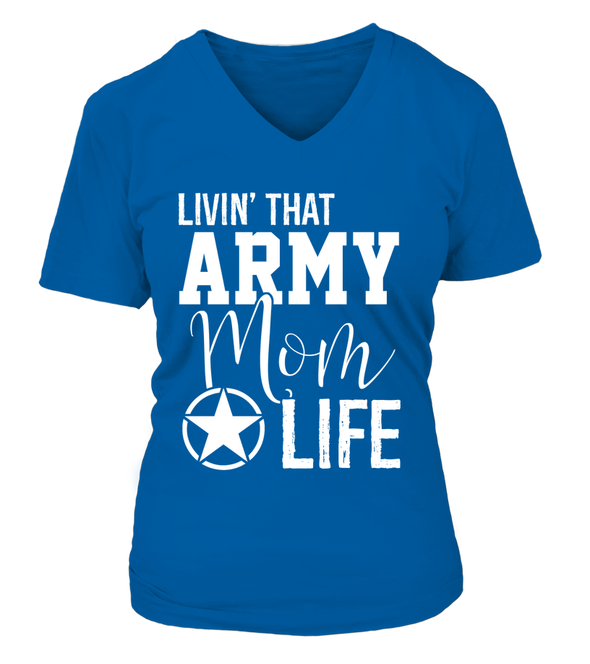 Livin' Army Mom Life T-shirts - MotherProud